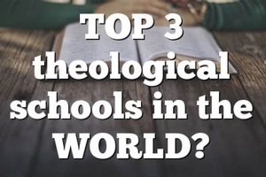Top Best Schools of Theology: 2024 Guide Best Schools in America: Top Public & Private Options Top Best Schools of Theology: 2024 Guide | Best Schools in America: Top Public & Private Options