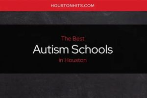Top Autism Schools in Houston, TX: 2024 Guide Best Schools in America: Top Public & Private Options Top Autism Schools in Houston, TX: 2024 Guide | Best Schools in America: Top Public & Private Options