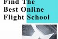 Top 5 Best Online Flight Schools of 2024 Best Schools in America: Top Public & Private Options Top 5 Best Online Flight Schools of 2024 | Best Schools in America: Top Public & Private Options