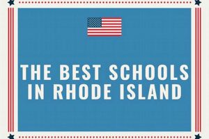 Top Rhode Island Schools: 2024 Guide Best Schools in America: Top Public & Private Options Top Rhode Island Schools: 2024 Guide | Best Schools in America: Top Public & Private Options