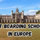 Top Boarding Schools in Europe: A Guide | Best Schools in America: Top Public & Private Options