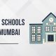 Top 10 Best Schools in Mumbai, India 2024 | Best Schools in America: Top Public & Private Options