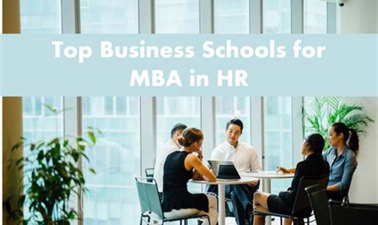 Top Best HR Schools: 2024 Rankings Best Schools in America: Top Public & Private Options Top Best HR Schools: 2024 Rankings | Best Schools in America: Top Public & Private Options