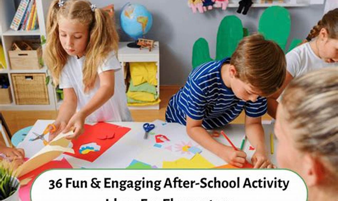 Top Fun After School Activities for Elementary Kids