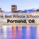 Top Best Private Schools in Portland OR | Best Schools in America: Top Public & Private Options