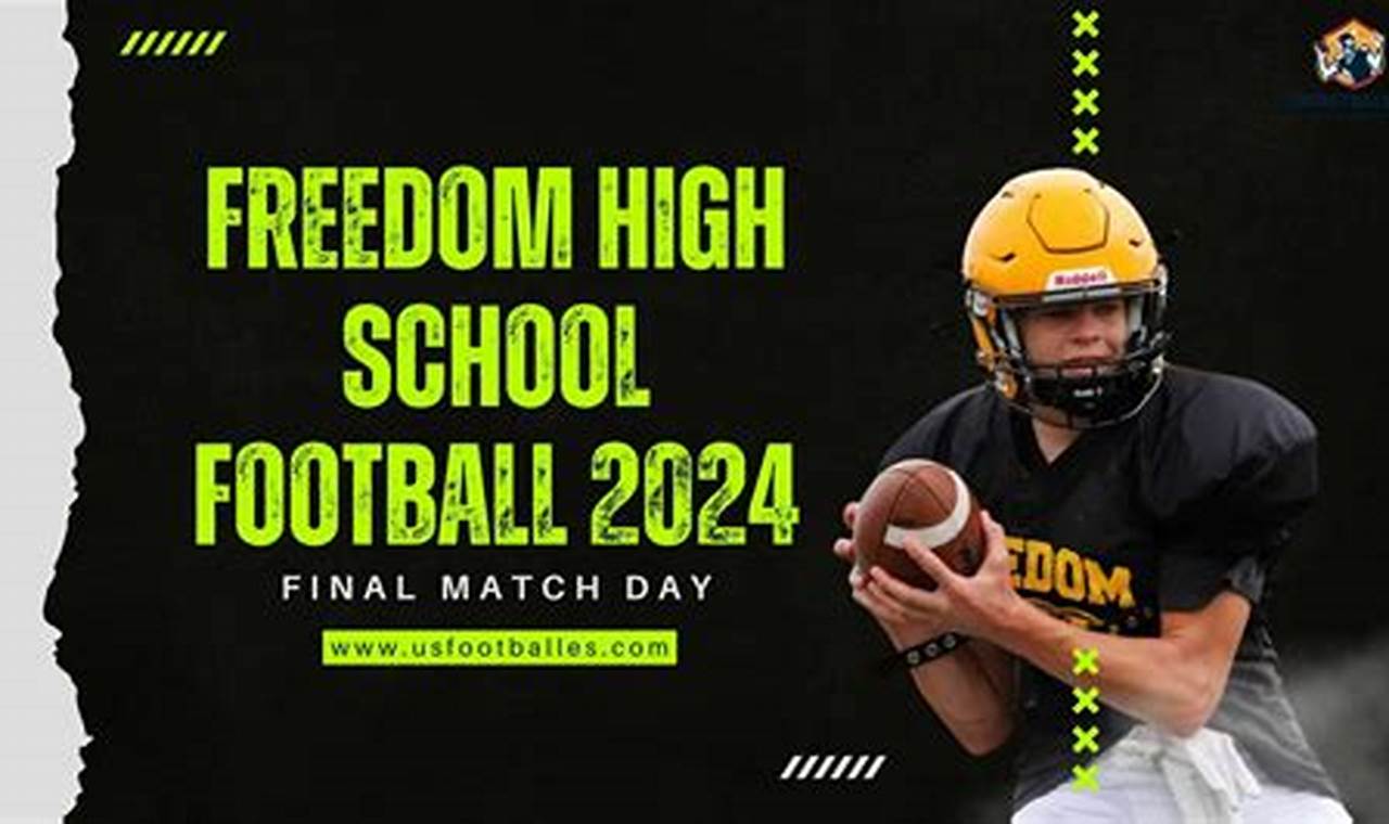 2024 Freedom High Football Schedule & Results Best Schools in America: Top Public & Private Options 2024 Freedom High Football Schedule & Results | Best Schools in America: Top Public & Private Options