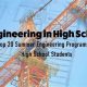 Summer Engineering Research Programs For High School Students | Best Schools in America: Top Public & Private Options