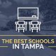 Best Schools In Tampa Florida Area | Best Schools in America: Top Public & Private Options