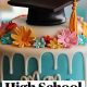 Perfect High School Graduation Cakes & Designs | Best Schools in America: Top Public & Private Options