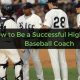 Becoming a Winning High School Baseball Coach: A Guide | Best Schools in America: Top Public & Private Options