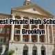 Top Best Private Schools in Brooklyn NY | Best Schools in America: Top Public & Private Options