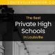 Top Private Schools in Louisville, KY | Best Schools in America: Top Public & Private Options