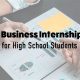 Find Top High School Business Internships & Programs | Best Schools in America: Top Public & Private Options