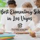 Top Elementary Charter Schools in Las Vegas NV | Best Schools in America: Top Public & Private Options