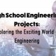 Top Engineering Projects for High School Students | Best Schools in America: Top Public & Private Options