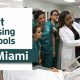 Top Nursing Schools in Miami, FL 2024 | Best Schools in America: Top Public & Private Options