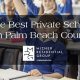 Top Palm Beach County Private Schools & Colleges | Best Schools in America: Top Public & Private Options