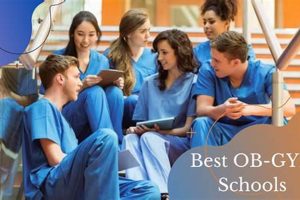 Top 10 Med Schools for OB-GYN Training 2024 | Best Schools in America: Top Public & Private Options