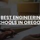 Top Engineering Schools in Oregon: 2024 Guide | Best Schools in America: Top Public & Private Options