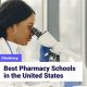 Top US Pharmacy Schools: 2024 Rankings | Best Schools in America: Top Public & Private Options
