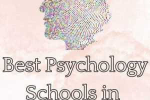 Top Psychology Schools in California 2024 | Best Schools in America: Top Public & Private Options