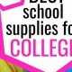 Best School Supplies For College | Best Schools in America: Top Public & Private Options