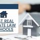 Top 5 Best Real Estate Law Schools: 2024 Guide | Best Schools in America: Top Public & Private Options