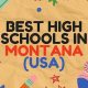 Top Best Schools in Montana 2024 | Best Schools in America: Top Public & Private Options