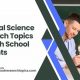 Top Research Topics for High School Success | Best Schools in America: Top Public & Private Options