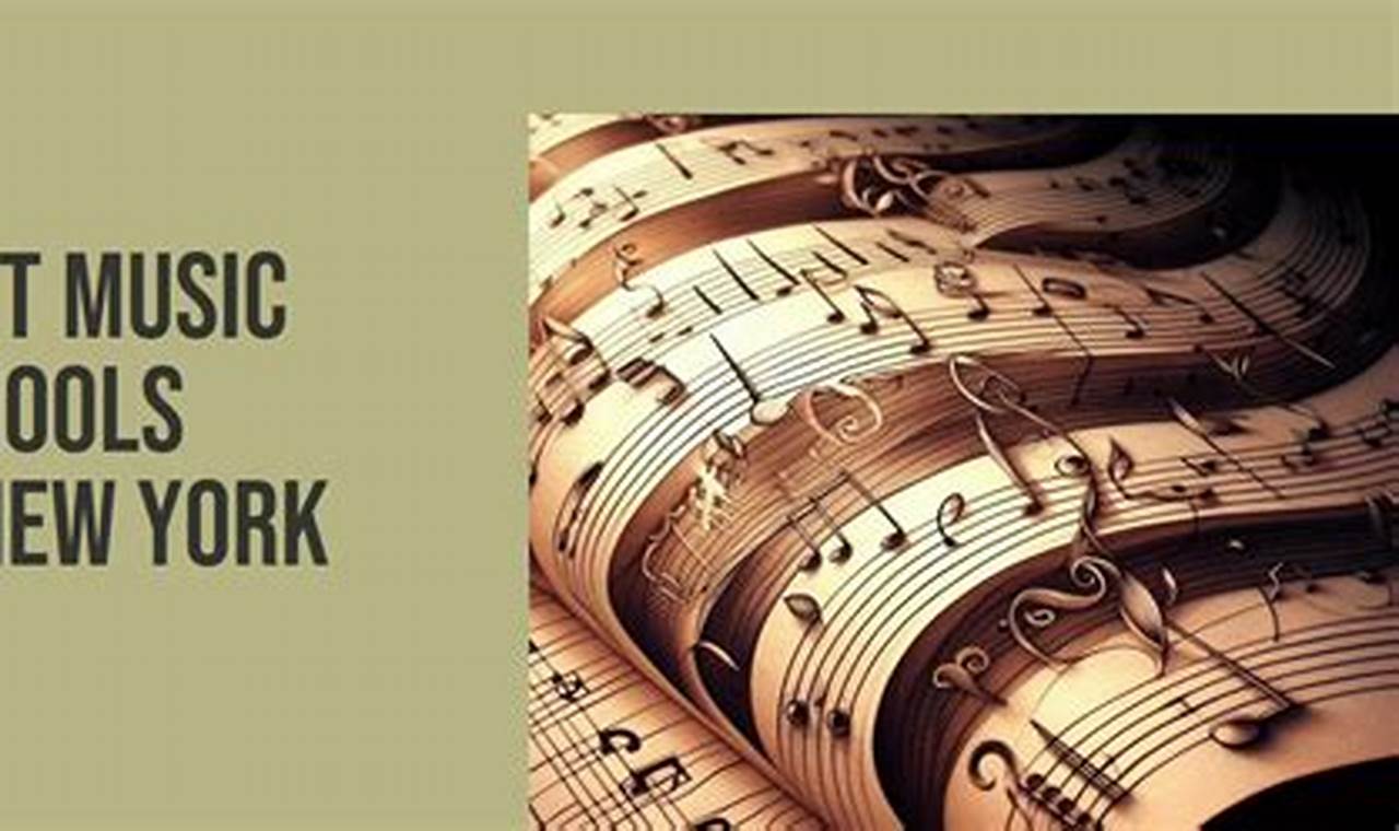 Top Music Schools in New York City: 2024 Guide