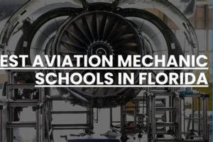 Top Aviation Mechanic Schools in Florida 2024 | Best Schools in America: Top Public & Private Options