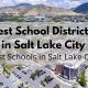 Top-Rated Best Schools in Salt Lake City 2024 | Best Schools in America: Top Public & Private Options