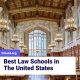 Top Law Schools: Best Colleges for Future Lawyers | Best Schools in America: Top Public & Private Options