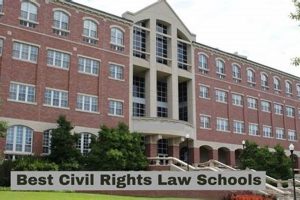 Top Best Civil Rights Law Schools: 2024 Guide Best Schools in America: Top Public & Private Options Top Best Civil Rights Law Schools: 2024 Guide | Best Schools in America: Top Public & Private Options