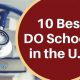 Top DO Schools in the US: 2024 Rankings | Best Schools in America: Top Public & Private Options