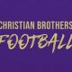 Top Christian Brothers High School Football Teams | Best Schools in America: Top Public & Private Options