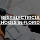 Top Electrician Schools in Florida: 2024 Guide | Best Schools in America: Top Public & Private Options