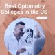 Top US Optometry Schools: 2024 Rankings | Best Schools in America: Top Public & Private Options