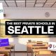 Seattle's Top Private Schools: A Parent's Guide | Best Schools in America: Top Public & Private Options