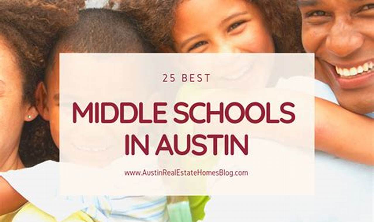 TopRated Middle Schools in Austin, TX 2024
