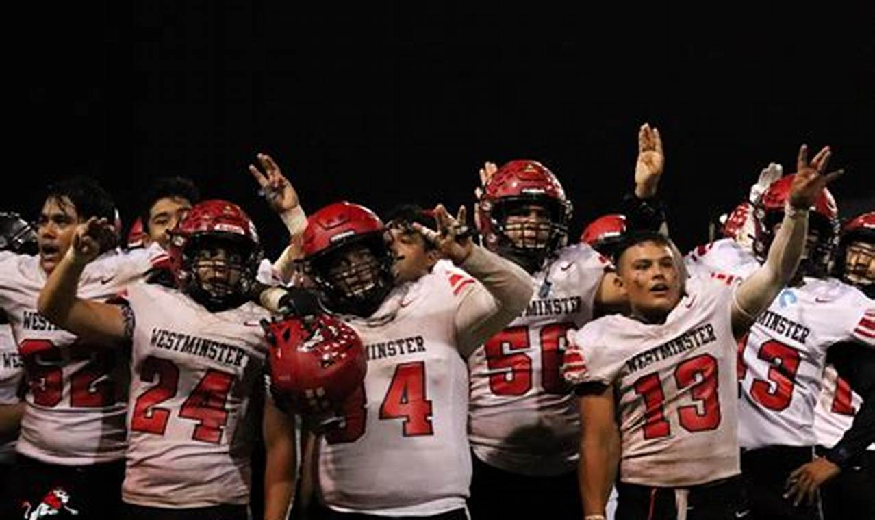 Westminster High School Football: A Legacy of Excellence Best Schools in America: Top Public & Private Options Westminster High School Football: A Legacy of Excellence | Best Schools in America: Top Public & Private Options