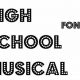 Best High School Musical Font Styles & Downloads | Best Schools in America: Top Public & Private Options