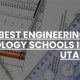 Top Engineering Schools in Utah: 2024 Guide | Best Schools in America: Top Public & Private Options