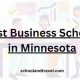 Top Best Business Schools in Minnesota Guide | Best Schools in America: Top Public & Private Options