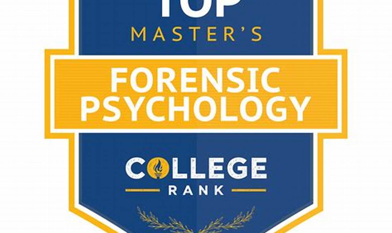 Top Forensic Psychology Master's Programs (2024) | Best Schools in America: Top Public & Private Options