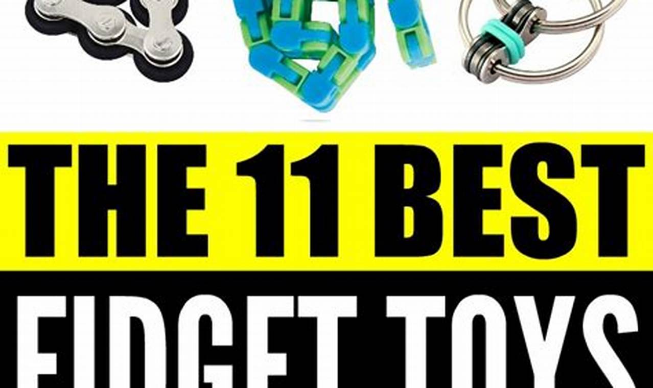 Top ADHD Fidget Toys for Focus in School | Best Schools in America: Top Public & Private Options