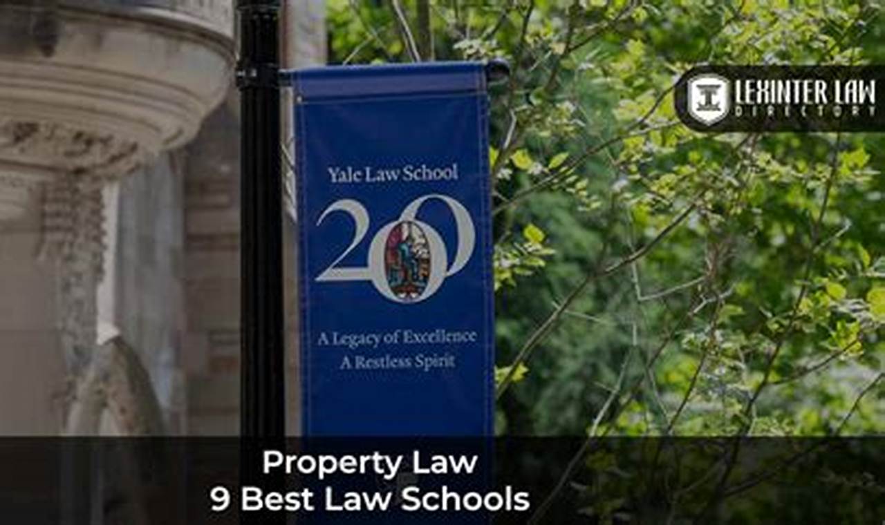 Top Law Schools for Real Estate Law Experts Best Schools in America: Top Public & Private Options Top Law Schools for Real Estate Law Experts | Best Schools in America: Top Public & Private Options