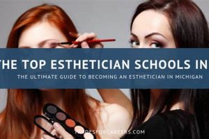 Top Esthetician Schools in Michigan: 2024 Guide | Best Schools in America: Top Public & Private Options