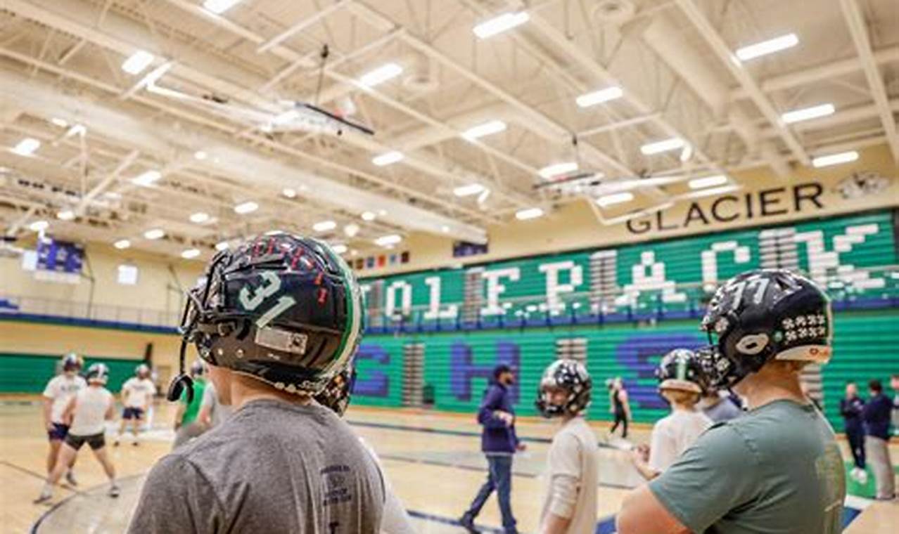 Glacier High Football: Scores & Game Updates | Best Schools in America: Top Public & Private Options