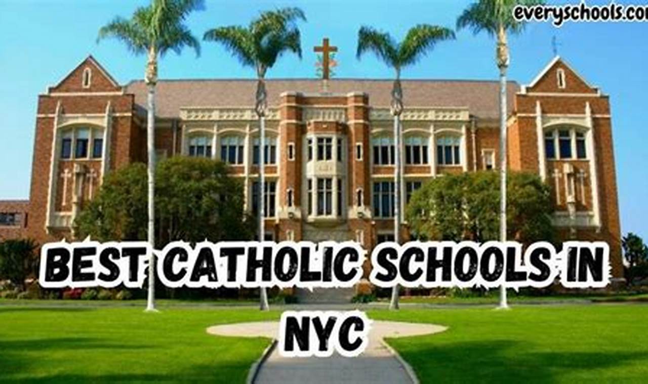 Find the Best Catholic Schools in New York | Best Schools in America: Top Public & Private Options